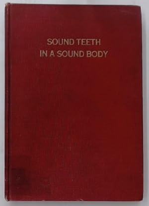 Bild des Verkufers fr Sound Teeth in a Sound Body. zum Verkauf von Plurabelle Books Ltd