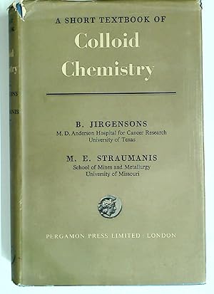 Seller image for A Short Textbook of Colloid Chemistry. for sale by Plurabelle Books Ltd