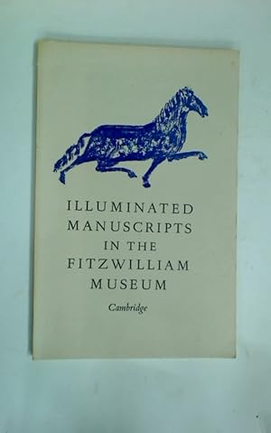 Seller image for Illuminated Manuscripts in the Fitzwilliam Museum Cambridge. An Exhibition 1966. for sale by Plurabelle Books Ltd