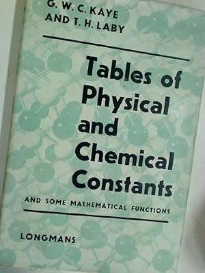 Image du vendeur pour Tables of Physical and Chemical Constants and Some Mathematical Functions. mis en vente par Plurabelle Books Ltd
