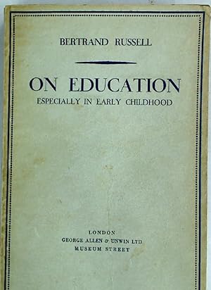 Seller image for On Education: Especially in Early Childhood. for sale by Plurabelle Books Ltd