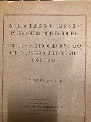 Bild des Verkufers fr On the Occurrence of Hard Seed in Indigoferra Arrecta Hochst. Variation in Indigoferra Saumatrana Gaertn as induced by Climatic Conditions. zum Verkauf von Plurabelle Books Ltd