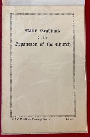 Bild des Verkufers fr Daily Readings on the Expansion of the Church. zum Verkauf von Plurabelle Books Ltd