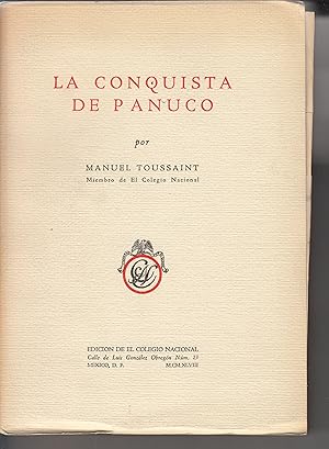 Bild des Verkufers fr La Conquista de Panuco. zum Verkauf von Plurabelle Books Ltd