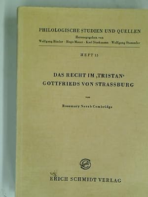 Das Recht im Tristan Gottfrieds von Strassburg.