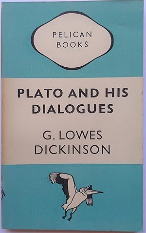 Bild des Verkufers fr Plato and His Dialogues. zum Verkauf von Plurabelle Books Ltd