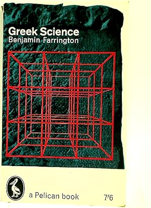 Greek Science: Its Meaning for Us.