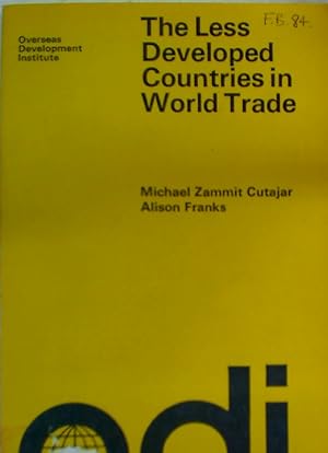 Bild des Verkufers fr The Less Developed Countries in the World Trade. zum Verkauf von Plurabelle Books Ltd
