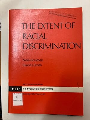 Bild des Verkufers fr The Extent of Racial Discrimination [PEP Vol 40 Broadsheet no. 547]. zum Verkauf von Plurabelle Books Ltd