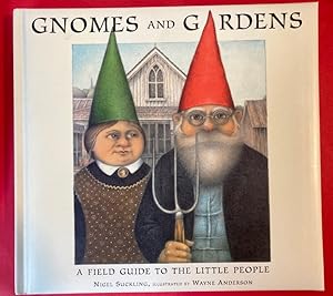 Immagine del venditore per Gnomes and Gardens. A Field Guide to the Little People. venduto da Plurabelle Books Ltd
