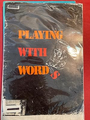 Seller image for Playing with Words. for sale by Plurabelle Books Ltd