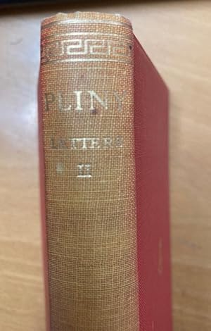 Letters of Pliny. With an English Translation by William Melmoth. Volume 2.