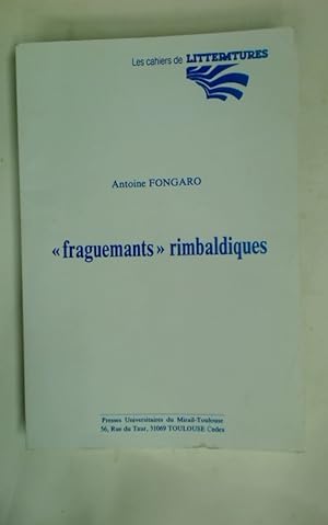 Image du vendeur pour Fraguemants Rimbaldiques. mis en vente par Plurabelle Books Ltd