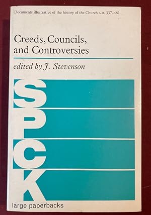 Seller image for Creeds, Councils and Controversies: Documents Illustrative of the History of the Church, AD 337 - 461. for sale by Plurabelle Books Ltd