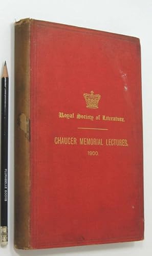 Bild des Verkufers fr Chaucer Memorial Lectures, 1900. Read Before the Royal Society of Literature. zum Verkauf von Plurabelle Books Ltd