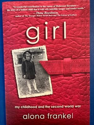 Girl. My Childhood and the Second World War.