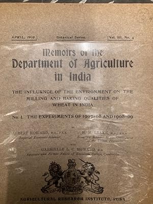 The Influence of the Environment on the Milling and Baking Qualities of Wheat in India. No 1: The...
