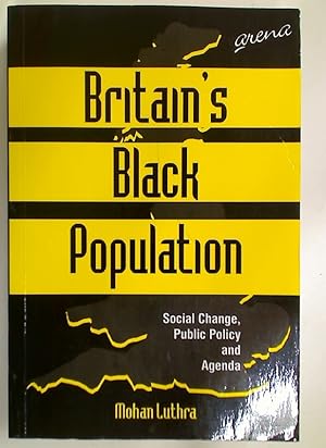 Britain's Black Population. Social Change, Public Policy and Agenda.
