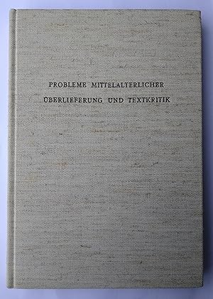 Immagine del venditore per Probleme Mittelalterlicher berlieferung und Textkritik. Oxforder Colloquium 1966. venduto da Plurabelle Books Ltd