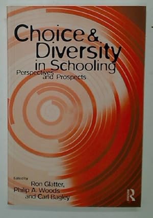 Bild des Verkufers fr Choice and Diversity in Schooling: Perspectives and Prospects. zum Verkauf von Plurabelle Books Ltd