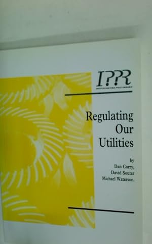 Seller image for Regulating Our Utilities. for sale by Plurabelle Books Ltd