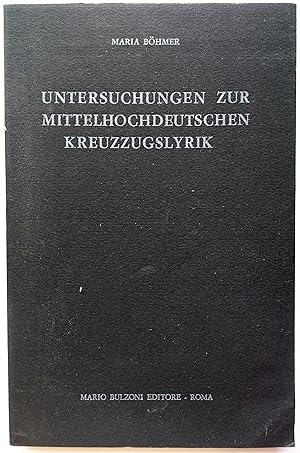 Bild des Verkufers fr Untersuchungen zur Mittelhochdeutschen Kreuzzugslyrik. zum Verkauf von Plurabelle Books Ltd