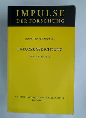 Bild des Verkufers fr Kreuzzugsdichtung. Idealitt in der Wirklichkeit. zum Verkauf von Plurabelle Books Ltd