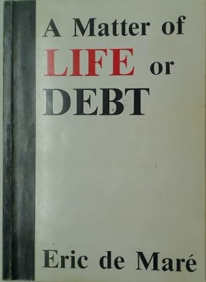 Seller image for A Matter of Life or Debt. for sale by Plurabelle Books Ltd