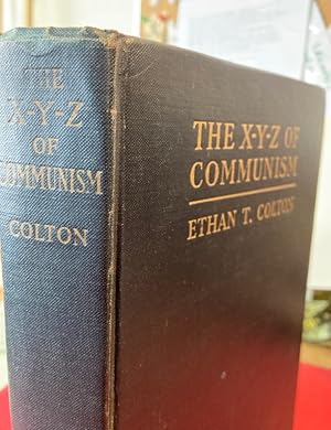 Immagine del venditore per The X Y Z of Communism. First Edition. venduto da Plurabelle Books Ltd