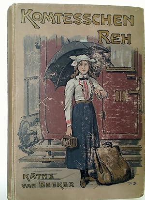 Imagen del vendedor de Komtesschen Reh: Eine Erzhlung fr junge Mdchen. Mit einem Titelbild von O Meyer-Wegner. a la venta por Plurabelle Books Ltd