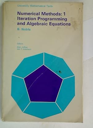 Bild des Verkufers fr Numerical Methods 1: Iteration, Programming and Algebraic Equations. zum Verkauf von Plurabelle Books Ltd