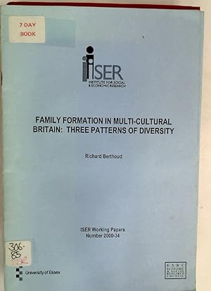 Seller image for Family Formation in Multi - Cultural Britain: Three Patterns of Diversity. for sale by Plurabelle Books Ltd