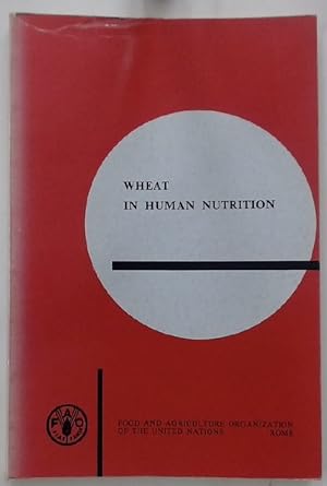 Imagen del vendedor de Wheat in Human Nutrition. a la venta por Plurabelle Books Ltd