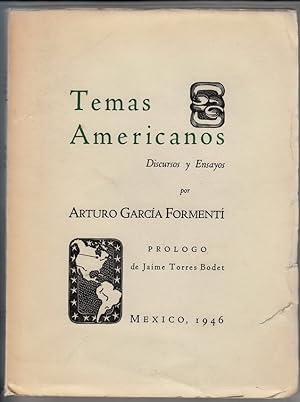 Imagen del vendedor de Temas Americanos. Discursos y Ensayos. Prologo de Jaime Torres Bodet. a la venta por Plurabelle Books Ltd