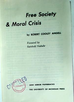 Seller image for Free Society and Moral Crisis. for sale by Plurabelle Books Ltd