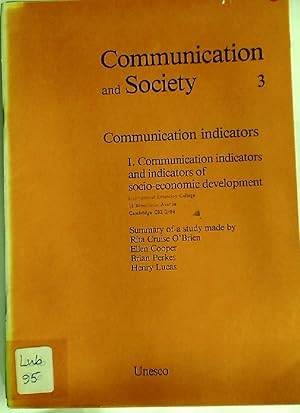 Bild des Verkufers fr Communication Indicators. Part 1: Communication Indicators and Indicators of Socio-Economic Development. zum Verkauf von Plurabelle Books Ltd