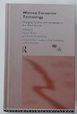 Imagen del vendedor de Women Encounter Technology: Changing Patterns of Employment in the Third World. a la venta por Plurabelle Books Ltd