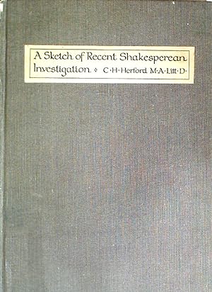 Bild des Verkufers fr A Sketch of Recent Shakespearean Investigation 1893 - 1923. zum Verkauf von Plurabelle Books Ltd
