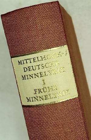 Bild des Verkufers fr Die mittelhochdeutsche Minnelyrik, Volume 1: Die frhe Minnelyrik. Texte und bertragungen, Einfhrung und Kommentar. zum Verkauf von Plurabelle Books Ltd