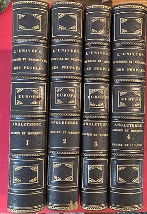 Bild des Verkufers fr Angleterre, Volumes 1 - 4. (= L' Univers: Histoire et Description de Tous les Peuples) zum Verkauf von Plurabelle Books Ltd