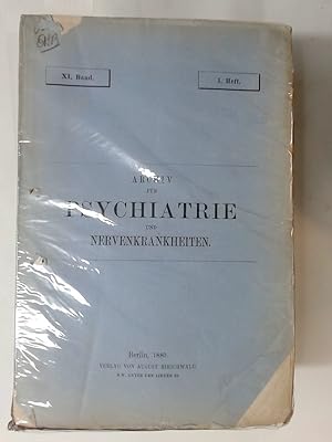 Archiv für Psychatrie und Nervenkrankheiten. Volume 11, Number 1.