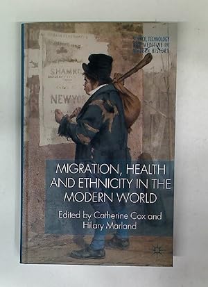 Image du vendeur pour Migration, Health, and Ethnicity in the Modern World. mis en vente par Plurabelle Books Ltd