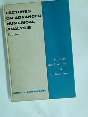 Lectures on Advanced Numerical Analysis.