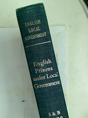 English Prisons under Local Government. With a Preface by Bernard Shaw, and a new Introduction by...