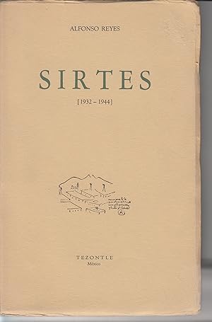 Bild des Verkufers fr Sirtes (1932 - 1944). (La Atlntida Castigada. Un Paseo por la Prehistoria. El Enigma de Segismundo. Algo de Semntica. Sobre el Sistema histrico de Toynbee). zum Verkauf von Plurabelle Books Ltd