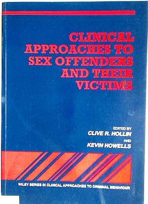 Bild des Verkufers fr Clinical Approaches to Sex Offenders and their Victims. zum Verkauf von Plurabelle Books Ltd