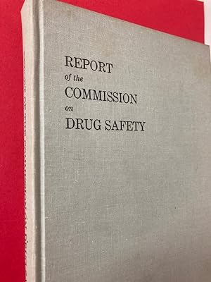 Report of the Commission on Drug Safety.