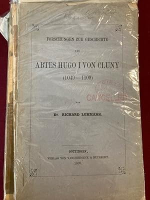 Bild des Verkufers fr Forschungen zur Geschichte des Abtes Hugo 1 von Cluny (1049 - 1109). zum Verkauf von Plurabelle Books Ltd