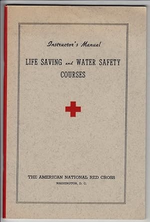 Immagine del venditore per Instructor's Manual: Life Saving and Water Safety Courses. venduto da Plurabelle Books Ltd