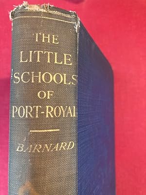 Bild des Verkufers fr The Little Schools of Port-Royal. zum Verkauf von Plurabelle Books Ltd